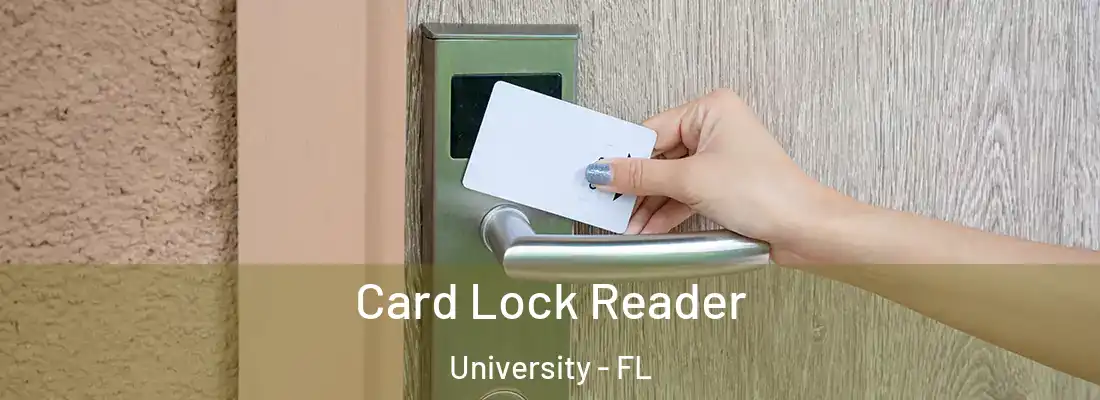  Card Lock Reader University - FL