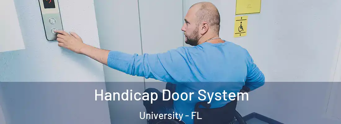  Handicap Door System University - FL