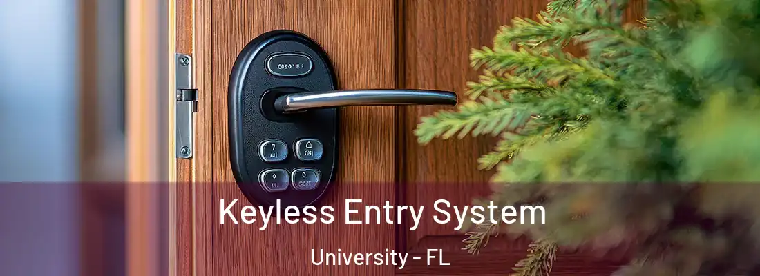  Keyless Entry System University - FL