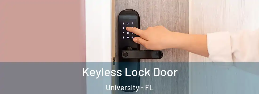  Keyless Lock Door University - FL