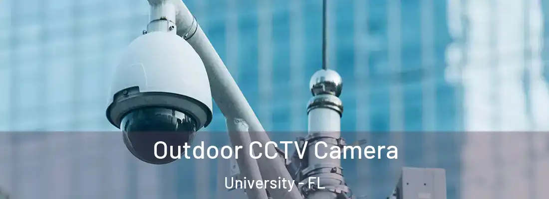  Outdoor CCTV Camera University - FL