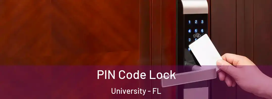  PIN Code Lock University - FL