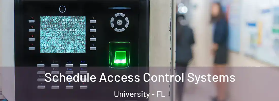  Schedule Access Control Systems University - FL