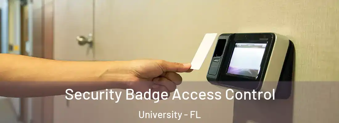  Security Badge Access Control University - FL