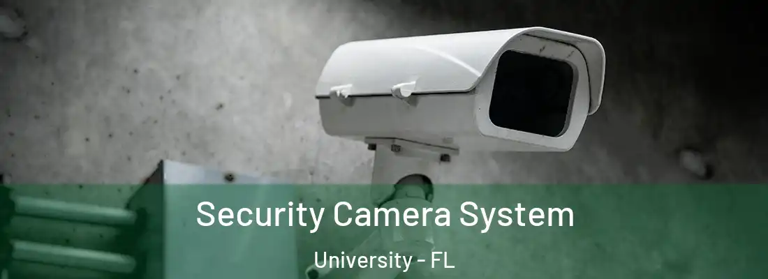  Security Camera System University - FL